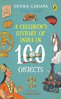 Children's History of India in 100 Objects