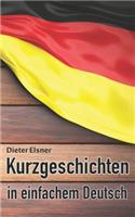 Kurzgeschichten in einfachem Deutsch