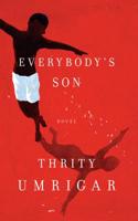 Everybody's Son: A Novel [Paperback] Thrity Umrigar