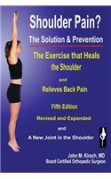 Shoulder Pain? The Solution & Prevention