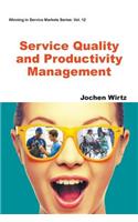 Service Quality and Productivity Management