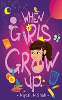 When Girls Grow Up: Puberty Book for Girls