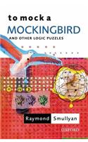 To Mock a Mockingbird: and Other Logic Puzzles