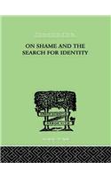 On Shame and the Search for Identity