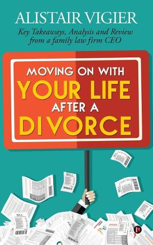 Moving on With Your Life After a Divorce