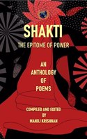 SHAKTI: THE EPITOME OF POWER