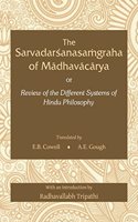The Sarvadarshanasamgraha of Madhavacharya (Hb)