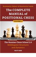 The Complete Manual of Positional Chess Volume 2