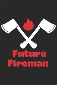 Future fireman