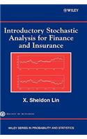 Introductory Stochastic Analysis for Finance and Insurance