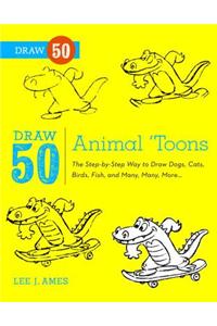 Draw 50 Animal 'toons
