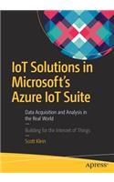 IoT Solutions in Microsoft's Azure IoT Suite