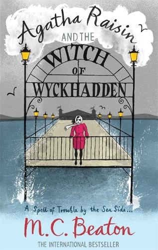 Agatha Raisin and the Witch of Wyckhadden: (Agatha Raisin)