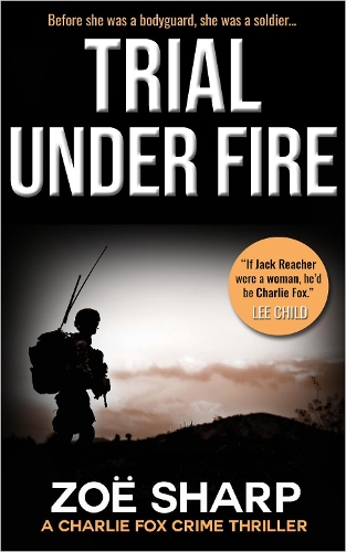 Trial Under Fire
