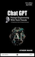 Chat GPT Prompt Engineering With Tech Trends