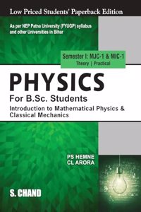 Physics for B.Sc. Students Semester I: MJC-1 & MIC-1 | Introduction to Mathematical Physics & Classical Mechanics - NEP 2020 Bihar