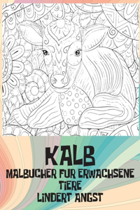 Malbücher für Erwachsene - Lindert Angst - Tiere - Kalb