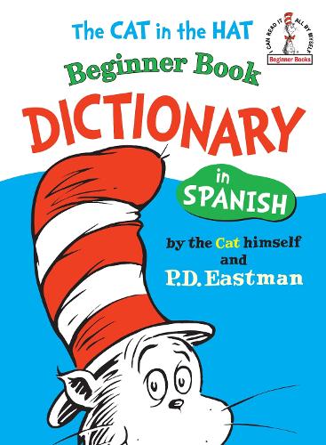 Cat in the Hat Beginner Book Dictionary in Spanish