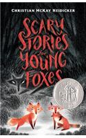 Scary Stories for Young Foxes