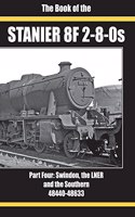 THE BOOK OF THE STANIER 8F 2-8-0S