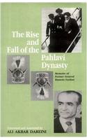 Rise and Fall of the Pahlavi Dynasty