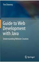 Guide to Web Development with Java