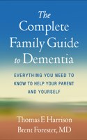 Complete Family Guide to Dementia