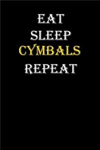 Eat, Sleep, Cymbals, Repeat Journal