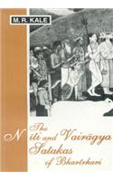 The Niti and Vairagya Satakas of Bhartrhari: Edited with a Commentary in Sanskrit and English Translation and Notes