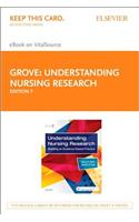 Understanding Nursing Research Elsevier eBook on Vitalsource (Retail Access Card)