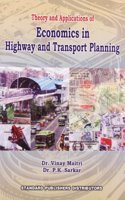Theory & Application Economics In Highway & Transport Planning