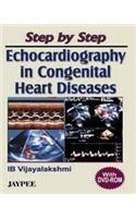 Step by Step Echocardiography in Congenital Heart Diseases with DVD-ROM