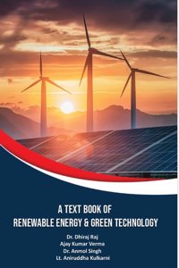 A Text Book Of Renewable Energy & Green Technology