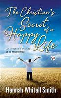 Christian's Secret of a Happy Life