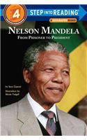 Nelson Mandela: From Prisoner to President