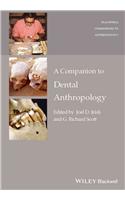 Companion to Dental Anthropology