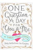 One Question a Day for You & Me: A Three-Year Journal