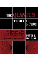 Quantum Theory of Motion