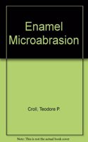 Enamel Microabrasion