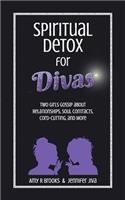 Spiritual Detox for Divas