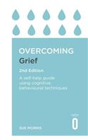 Overcoming Grief 2nd Edition