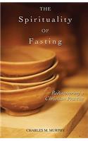 Spirituality of Fasting