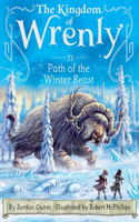 Path of the Winter Beast: Volume 21(The Kingdom of Wrenly)