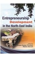 Entrepreneurship Development in the North-East India