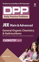 Daily Practice Problems (DPP) for JEE Main & Advanced -General Organic Chemistry & Hydrocarbons (Chemistry -Vol.4)