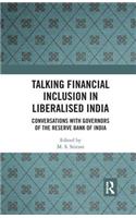 Talking Financial Inclusion in Liberalised India