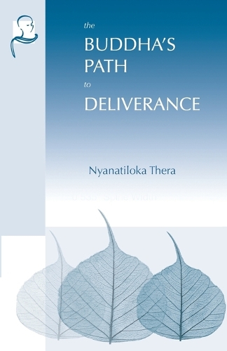 Buddha's Path to Deliverance