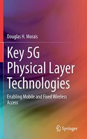Key 5G Physical Layer Technologies