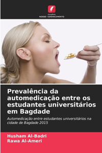 Prevalência da automedicação entre os estudantes universitários em Bagdade