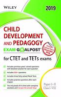 Wiley's Child Development and Pedagogy Exam Goalpost for CTET and TETs Exams, Paper I - II, Class I - VIII, 2019